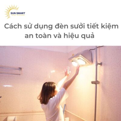 Cách sử dụng đèn sưởi
